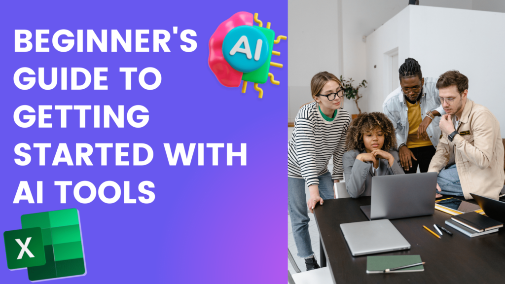 Getting Started with Artififcial Intelligence tools
